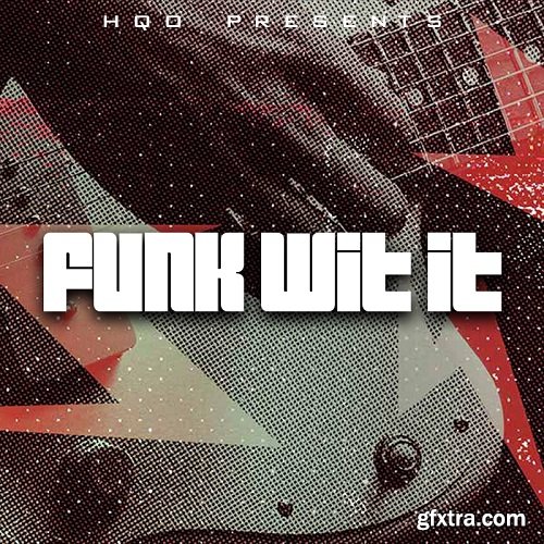 HQO Funk Wit It WAV-FANTASTiC