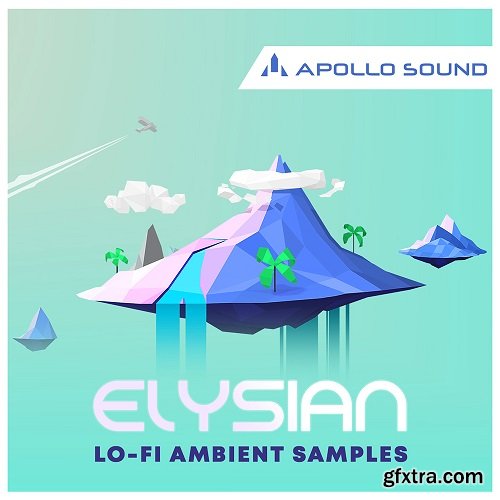 Apollo Sound Elysian LoFi Ambient Samples WAV MIDI-DECiBEL