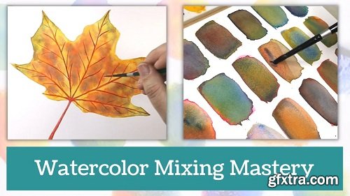 Watercolor Mixing Mastery - Use a Primary Palette to Create Unlimited Colors