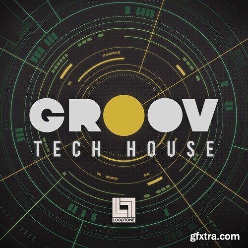 Looptone GROOV Tech House WAV-FANTASTiC