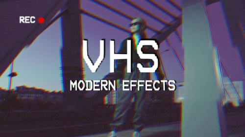 Videohive - VHS Modern Effects - 37834060 - 37834060