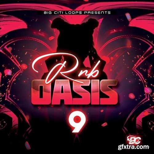 Big Citi Loops RnB Oasis 9 WAV-FANTASTiC