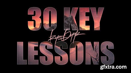 Ryan Dyar - 30 Key Lessons