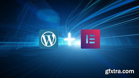 Complete Wordpress & Elementor Mastery Course