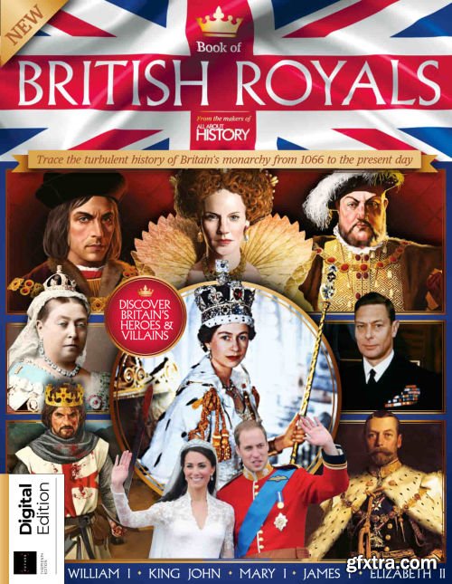 All About History: Book of British Royals - 13th Edition, 2022