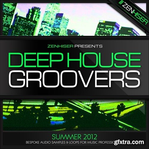 Zenhiser Deep House Groovers WAV-FANTASTiC