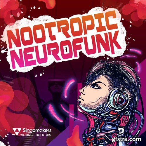 Singomakers Nootropic Neurofunk WAV REX-FANTASTiC