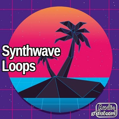 AudioFriend Synthwave Loops WAV-FANTASTiC