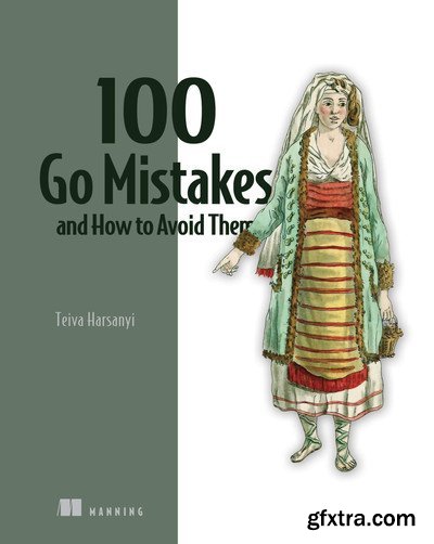 100 Go Mistakes and How to Avoid Them