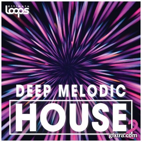 Ultimate Loops Deep Melodic House 2 WAV-FANTASTiC