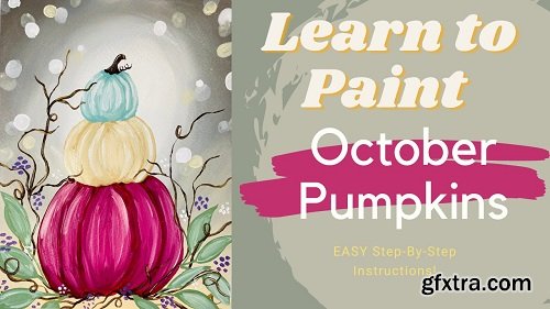 Learn to Paint these October Fall Pumpkins