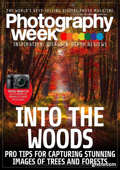 Photography Week - Issue 524, 6/12 October