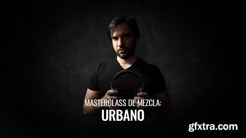 Academia MusicBizz Masterclass De Mezcla Urbana TUTORiAL