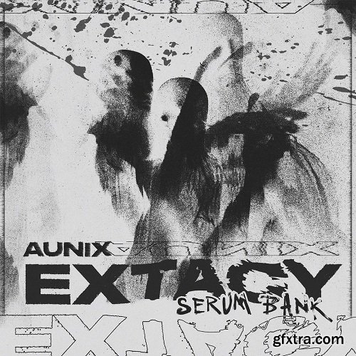 Aunix Extacy [Serum Bank]-FANTASTiC