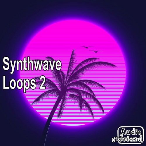 AudioFriend Synthwave Loops 2 WAV-FANTASTiC