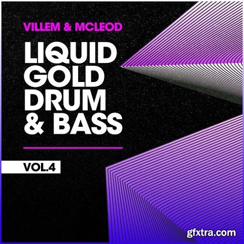 Villem & McLeod Samples & Sounds Liquid Gold Drum & Bass VOL 4 WAV-FANTASTiC