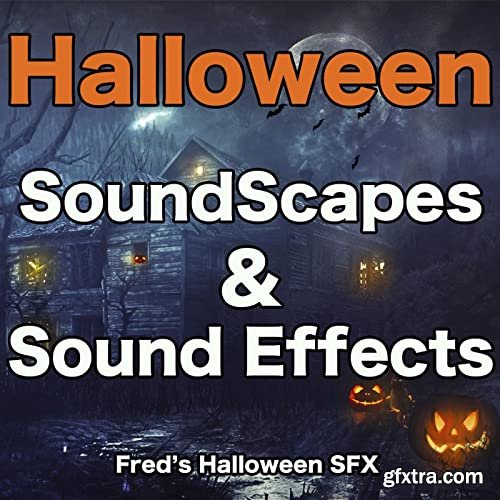 Fred's Halloween Sound Effects Halloween Soundscapes & SoundEffects WAV-DjYOPMiX