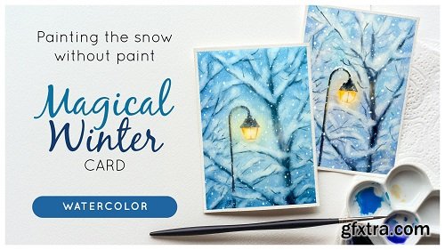 Magical Winter Postcards In Watercolor, Painting The Snow Without Paint