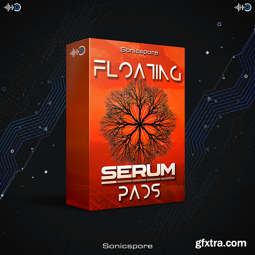 Sonicspore Floating Serum Pads Presets-AwZ