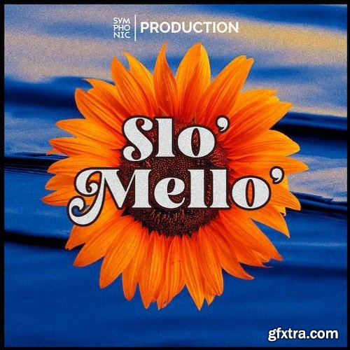 Symphonic For Production Slo' Mello' WAV-FANTASTiC