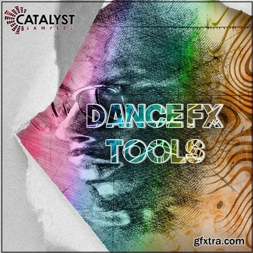 Catalyst Samples Dance Fx Tools WAV-FANTASTiC