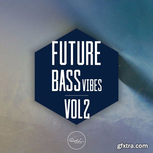 Roundel Sounds Future Bass Vibes Vol 2 WAV MIDI Serum-DECiBEL