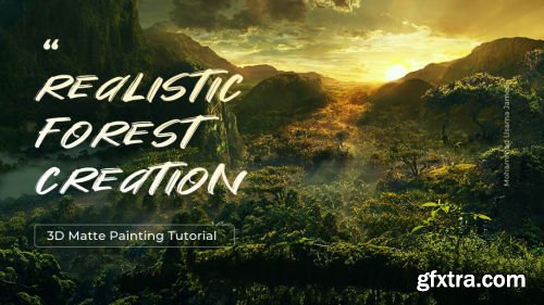 Wingfox – 3D Matte Painting Tutorial - Realistic Forest Creation