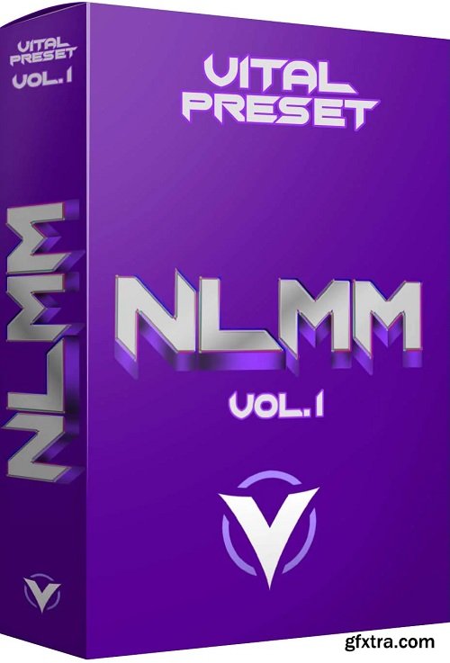 NLMM Vital Presets VOL 1-FANTASTiC