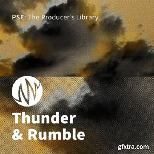 PSE The Producer's Library Thunder and Rumble WAV-FANTASTiC