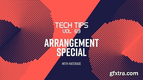 Sonic Academy Tech Tips Volume 69 with Haterade TUTORiAL