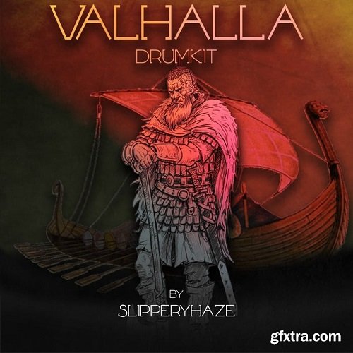 Slipperyhaze Valhalla Drumkit WAV-FANTASTiC