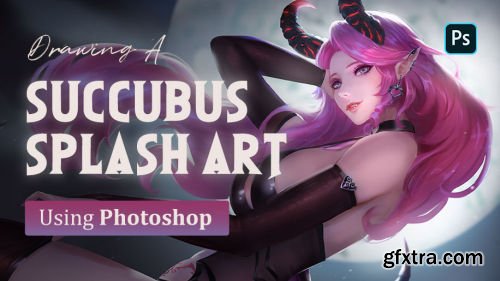 Wingfox – Drawing a Succubus Splash Art Using Photoshop