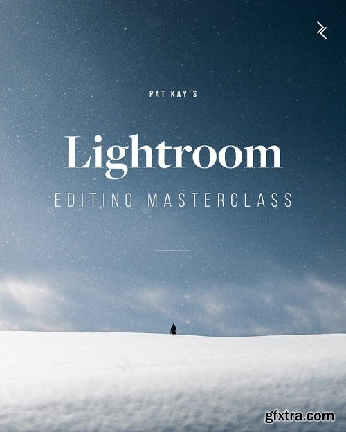 Pat Kay - Lightroom Editing Masterclass