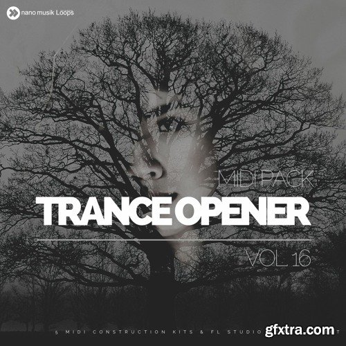 Nano Musik Loops Trance Opener Vol 16 WAV MIDI FLP Spire Sylenth1-DECiBEL