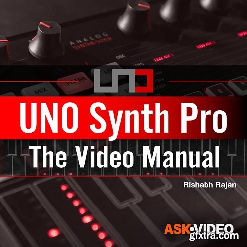 Ask Video Uno Synth Pro 101 Uno Synth Pro Video Manual TUTORiAL