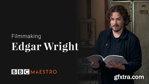 BBC Maestro - Edgar Wright - Filmmaking