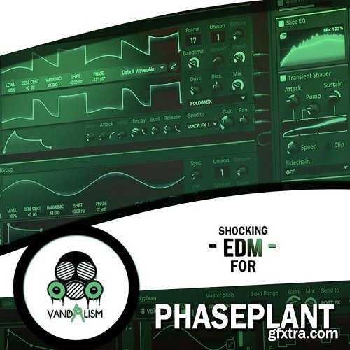 Vandalism Shocking EDM For Phase Plant WAV Bank-DECiBEL