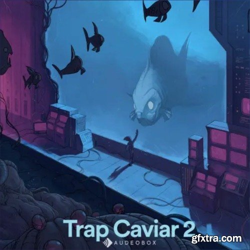 AudeoBox Trap Caviar 2 WAV-FANTASTiC