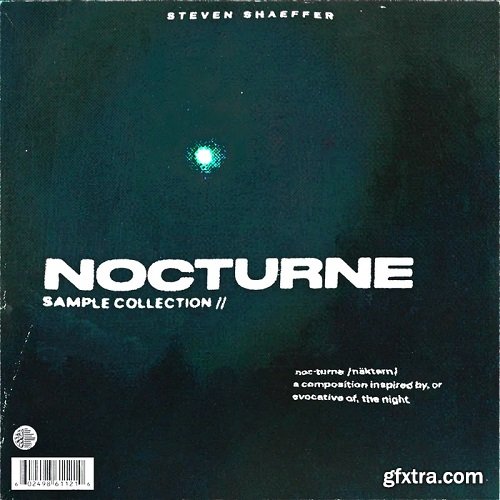 Steven Shaeffer Nocturne (Sample Library) WAV-FANTASTiC