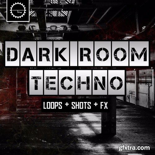 Industrial Strength Dark Room Techno WAV-FANTASTiC