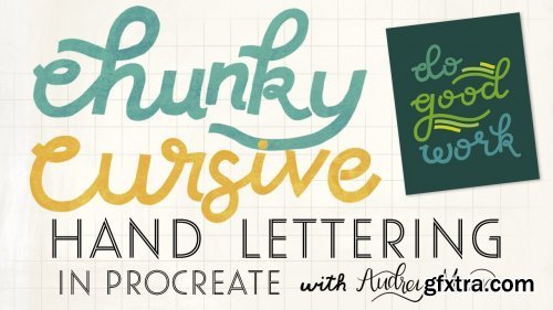 Chunky Cursive Hand Lettering In Procreate: Create An Inspirational Art Print