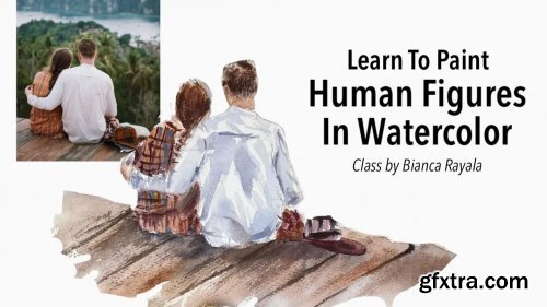 Learn To Paint Human Figures in Watercolor