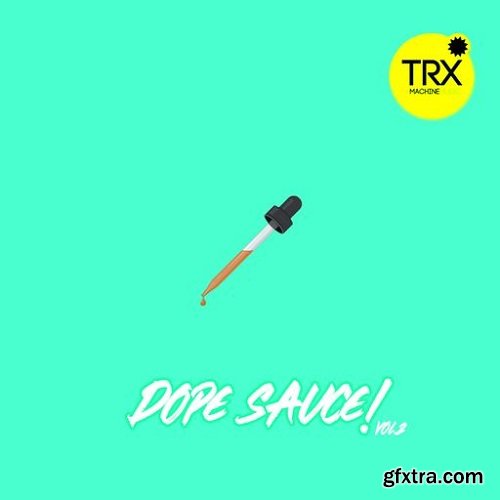 TRX Machinemusic Dope Sauce Vol 2 WAV-FANTASTiCv