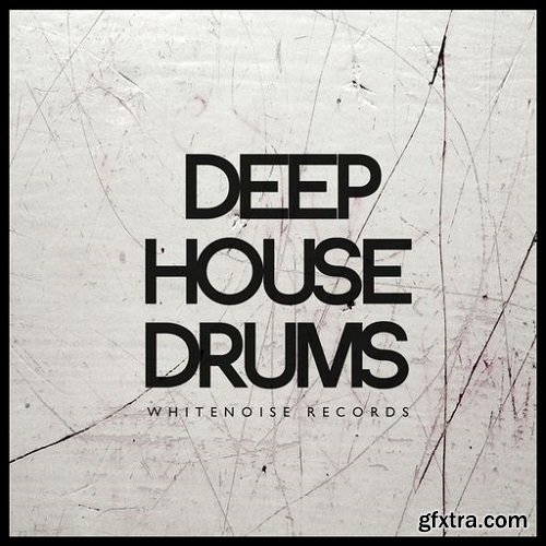 Whitenoise Records Deep House Drums WAV-FANTASTiC