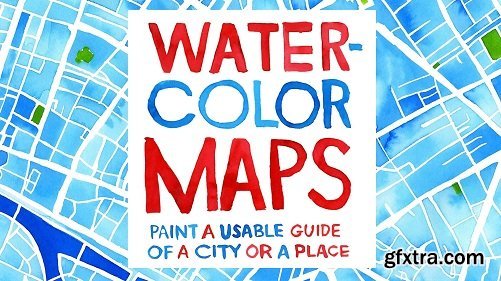 WATERCOLOR mapmaking: Paint a usable GUIDE of a city or place!