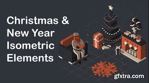 Videohive Christmas & New Year Isometric Elements 41225640