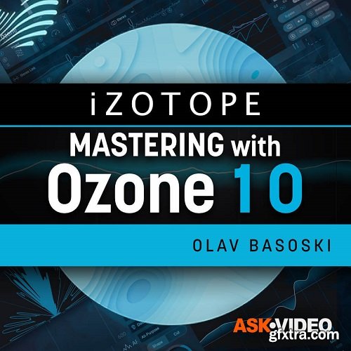 Ask Video Ozone 10 201 Mastering With Ozone TUTORiAL