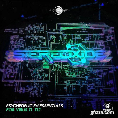 Mind Bender Sounds Psytrance FM Essentials by Stereoxide Virus TI-RYZEN