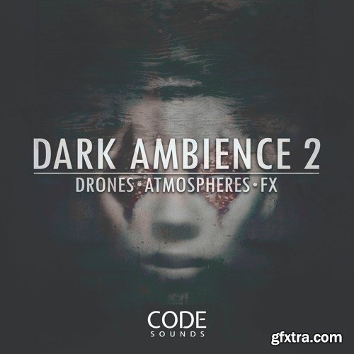 Code Sounds Sounds Dark Ambience 2 WAV-FANTASTiC