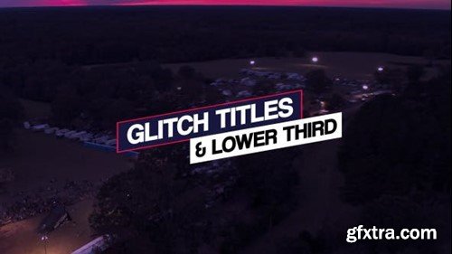 Videohive Glitch Titles & Lower Thirds 13620753